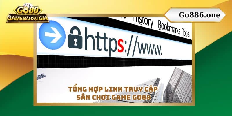 Tổng hợp link truy cập sân chơi game Go88